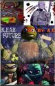 Bleak Future by AG-The-Writer