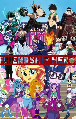 My Hero Academia X Equestria Girls: Friendship Hero! cover