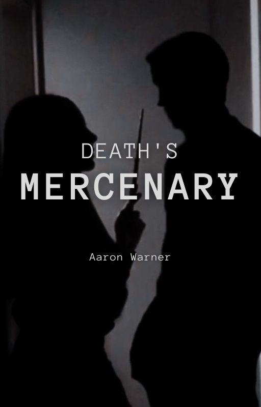 Death's Mercenary by itss_anneee