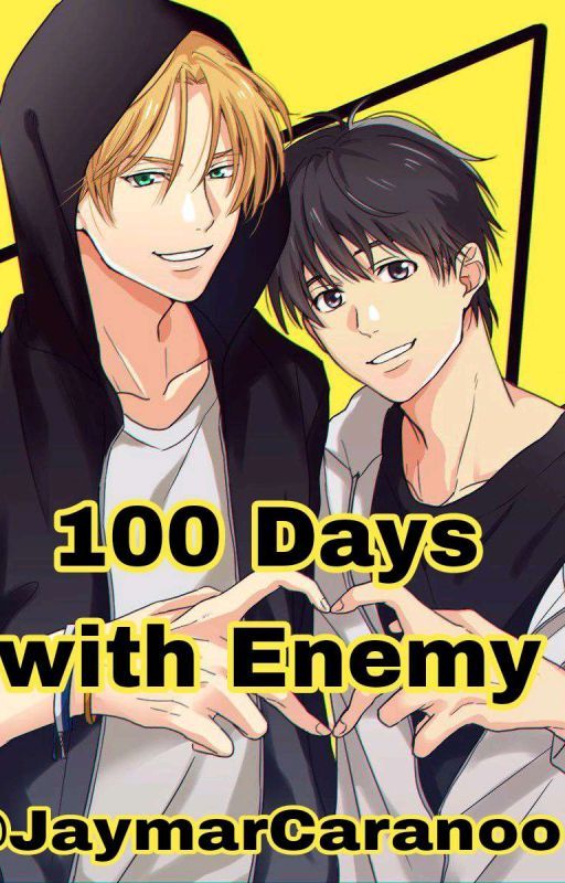 100 day's with enemy by JaymarCaranoo7