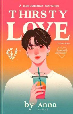 The Thirsty Love|| Jungkook FF ✅ cover