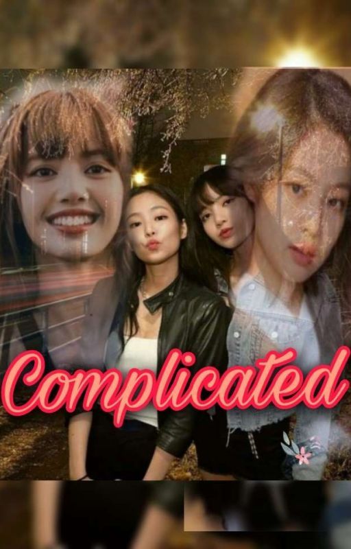 Complicated  Lisa G!P ( Completed ) by ninilili4eva