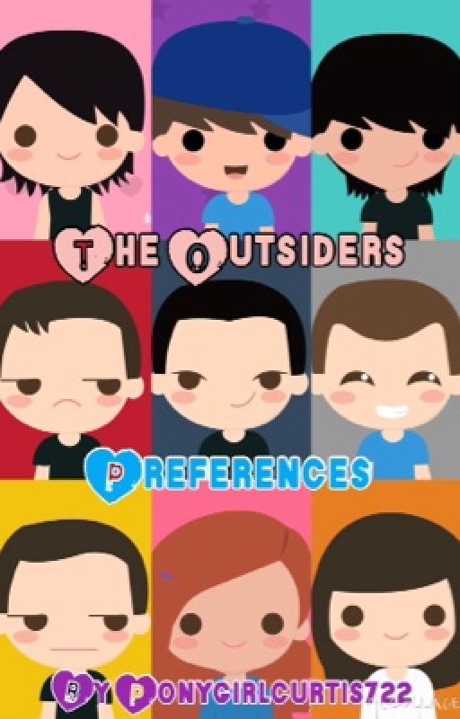 The Outsiders Preferences by thatonefangirl722