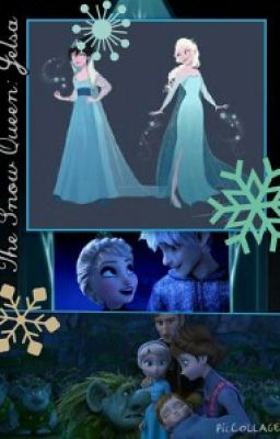 The Snow Queen: Jelsa *Third Book to Frozen Love* cover