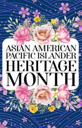 AAPI Heritage Month | CN by AmbassadorsCN