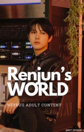 Renjun's World | boypussy  by neyruii