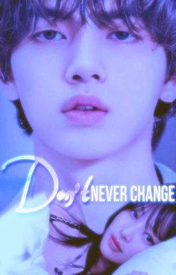 DON'T NEVER CHANGE  cover