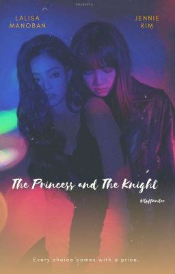 The Princess and The Knight | Jenlisa cover