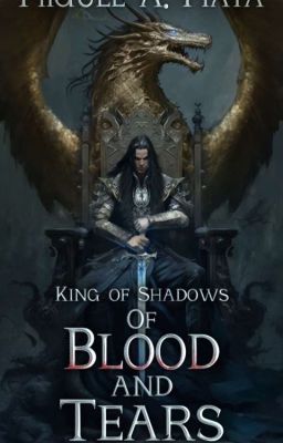 King of Shadows: Of Blood and Tears cover