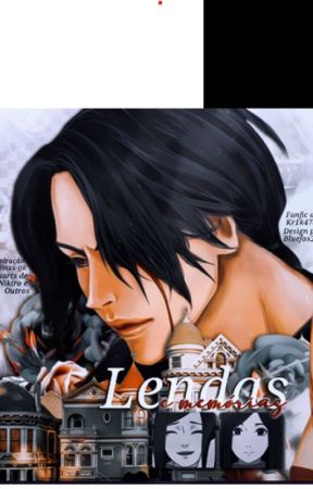 Lendas e Memórias by Kr1k478