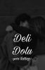 Deli Dolu | yarı texting 