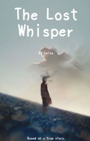 The Lost Whisper by -flwrrCrown-