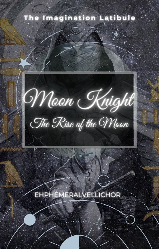 The Imagination Latibule: Moon Knight - The Rise of the Moon by EphemeralVellichor