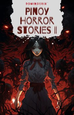 Pinoy Horror Stories II (Completed) cover