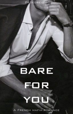 Bare for you (French Mafia Romance) cover