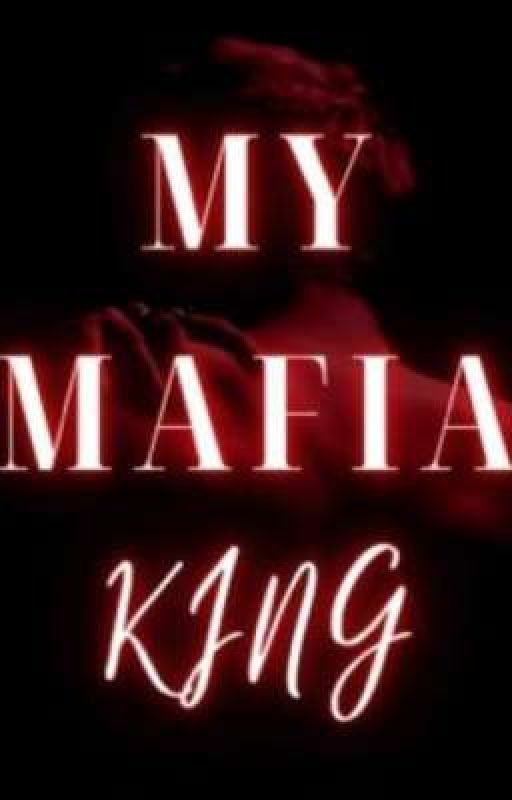 My Mafia King (mxm)  by MAH200118