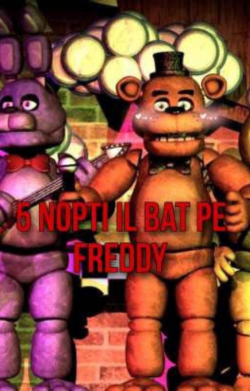 5 nopti il bat pe Freddy by MARASPROPERTY