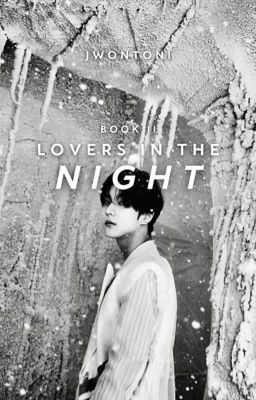 Lovers in the Night II | Yang Jungwon cover