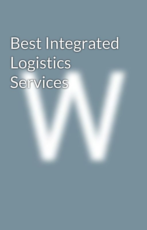 Best Integrated Logistics Services by gpsoillogistics