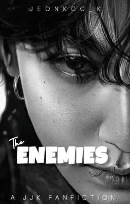 THE ENEMIES | JJK | Complete  cover