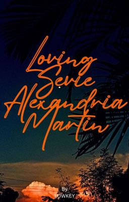 Loving Sevie Alexandria Martin cover