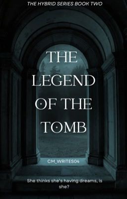 The Hybrid Series: The Legend Of The Tomb cover