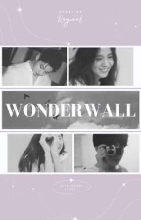 WONDERWALL [sookook] by Reynreynaaf