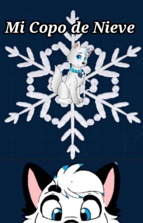 Mi Copo de Nieve «Fanfic» by DrakovolkovSandoval