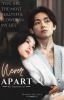 Never Apart | BTS Taehyung FF