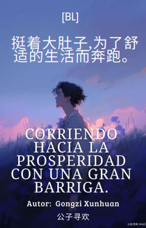 Correr con una gran barriga. [BL] by -YingShi