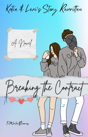 Breaking the Contract | Rewritten by fitwriterdiaries