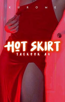 HOT SKIRT | 태극 AU cover