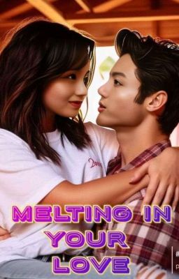 Melting in your love❤ cover