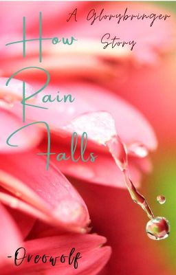 How Rain Falls - A Glorybringer Story: Book One cover