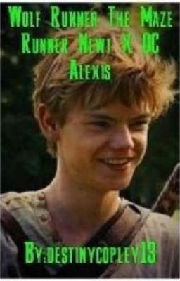 Wolf Runner The Maze Runner Newt X OC Alexis cover