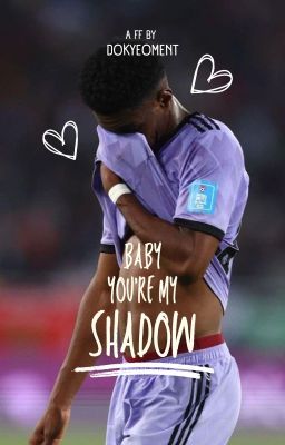 Baby you're my shadow cover