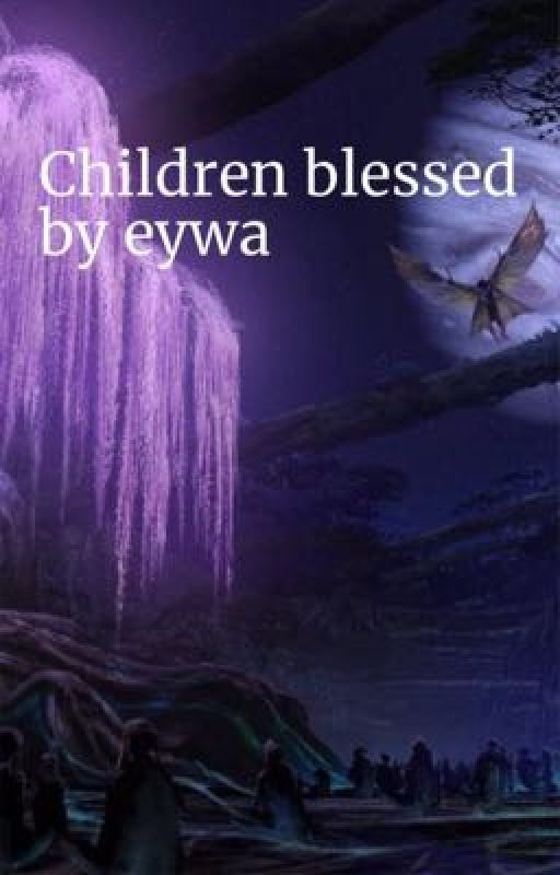 Children blessed by eywa  by marymary-diva17