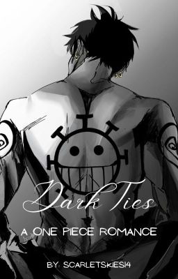 Dark Ties: A One Piece Romance (Law x Reader) cover