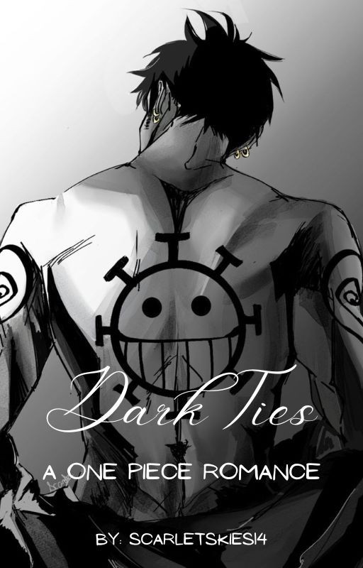 Dark Ties: A One Piece Romance (Law x Reader) by ScarletSkies14