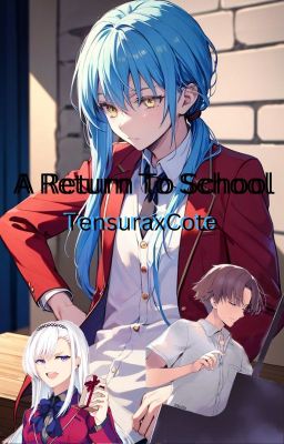 A Return to School (TensuraxCote) cover