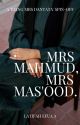 Mrs Mahmud, Mrs Mas'ood by Latifahefua