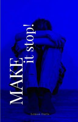 Make it stop!  cover