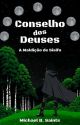 Conselho dos Deuses - A Maldição De Sísifo  by michaelbsaints