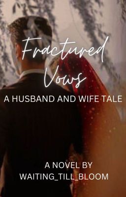 Fractured Vows : A Husband And Wife Tale cover