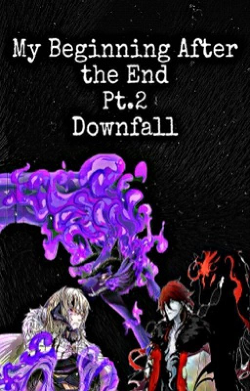 My Beginning After the End Downfall by Slowcky