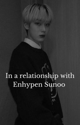 In A Relationship With Enhypen Sunoo cover