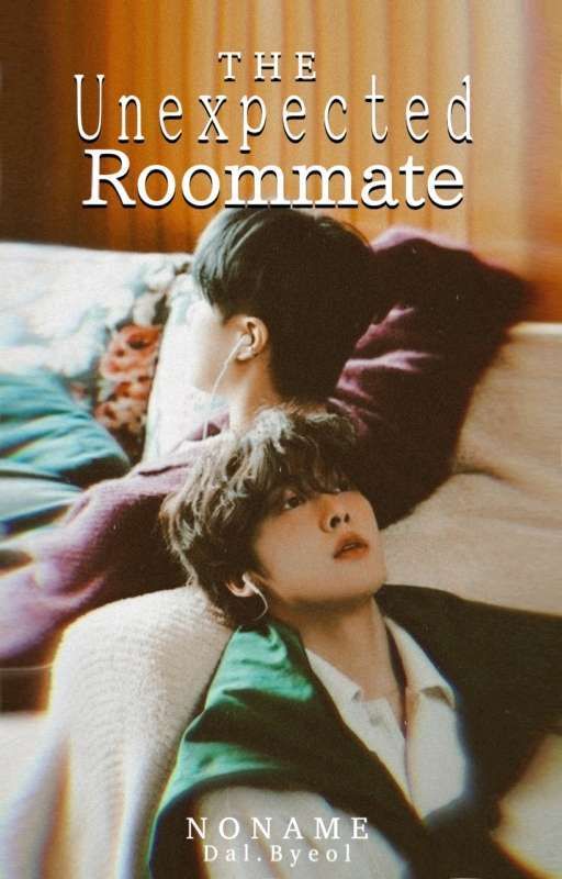 Unknowingly My Unexpected Roommate by name_gail_dal_byeol