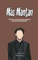 2. Mas Mantan - END [Revisi] by Zaaaa_04