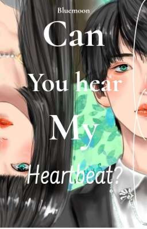 Can you Hear My Heartbeat?  by notandordinarygirl