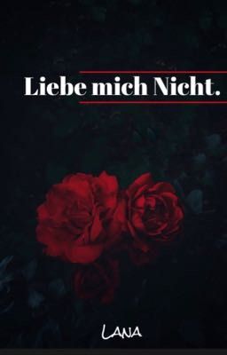 Liebe mich nicht  cover